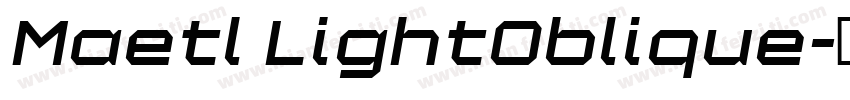 Maetl LightOblique字体转换